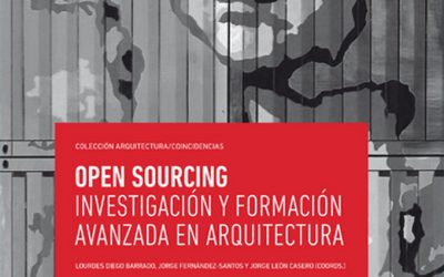 Os presentamos Open Sourcing. Investigación y formación avanzada en arquitectura